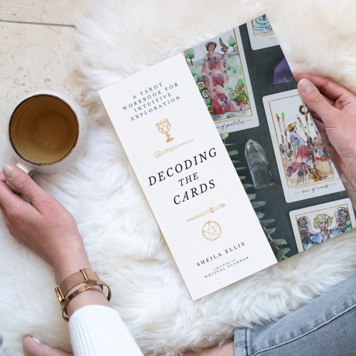Decoding the Cards: A Tarot Workbook for Intuitive Exploration