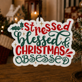 Stressed Blessed Freshie