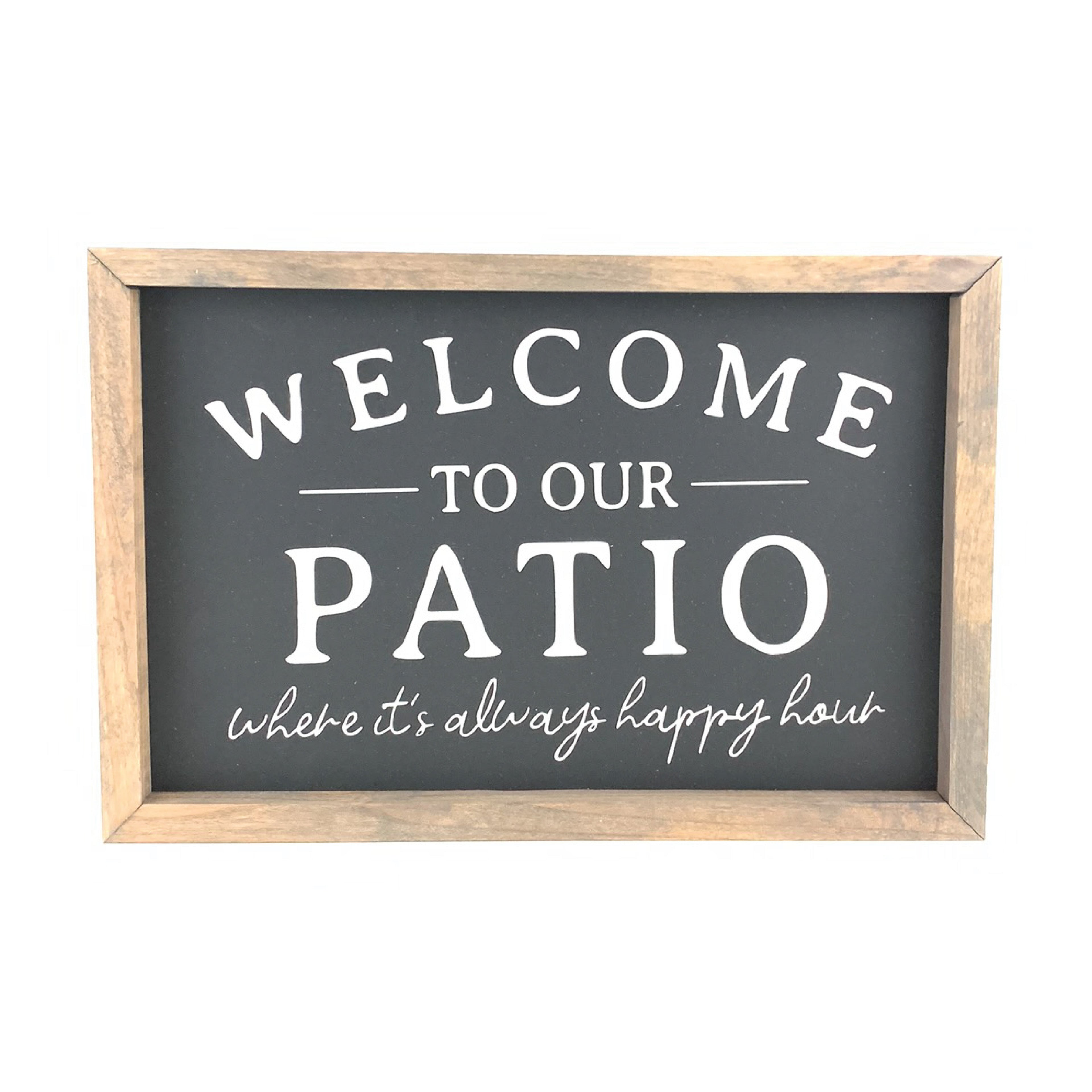 Welcome to Our Patio Framed Saying
