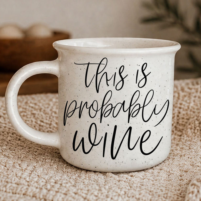 Probably Wine